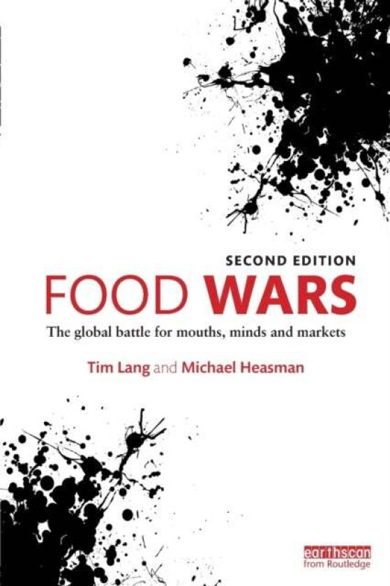 Food Wars av Tim Lang, Michael (University of Bradford University of Bradford UK) Heasman