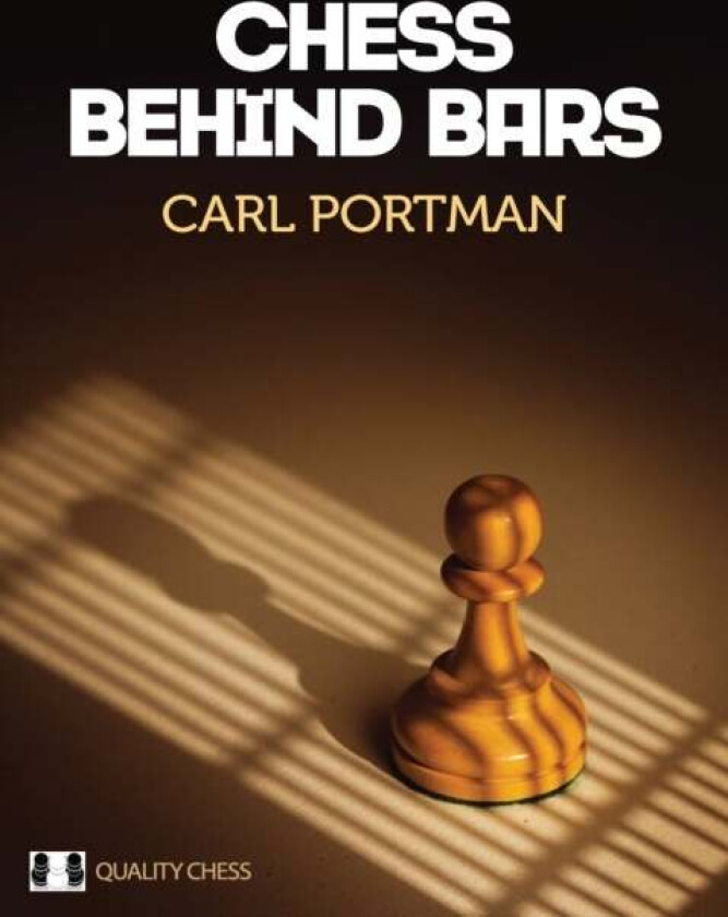 Chess Behind Bars av Carl Portman