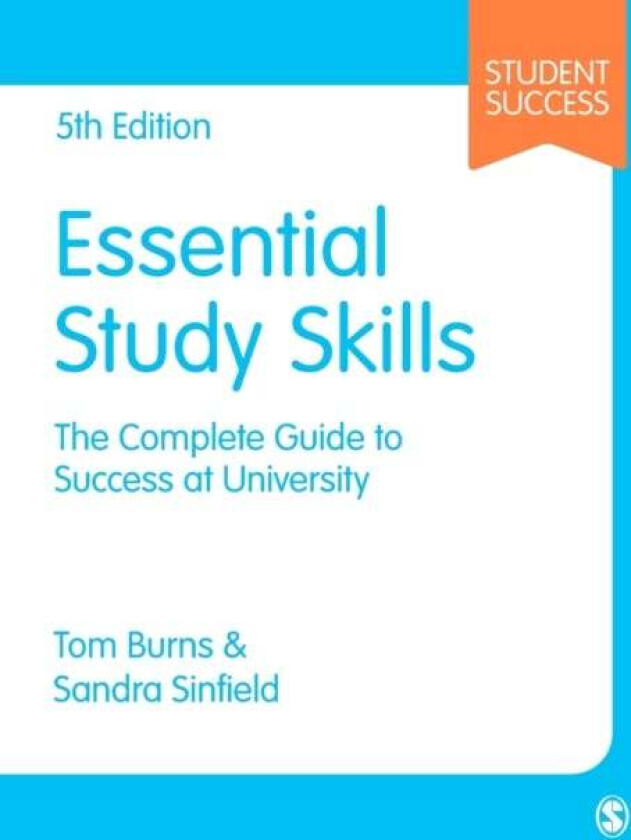 Essential Study Skills av Tom Burns, Sandra Sinfield