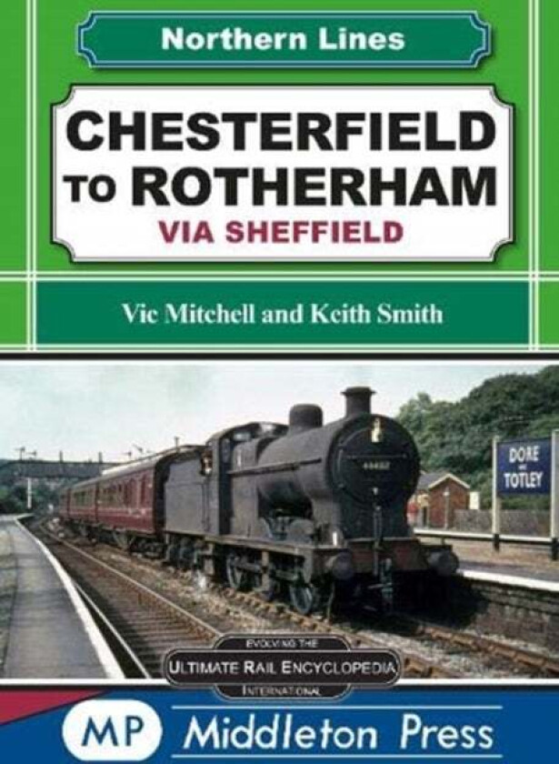 Chesterfield To Rotherham av Vic Mitchell