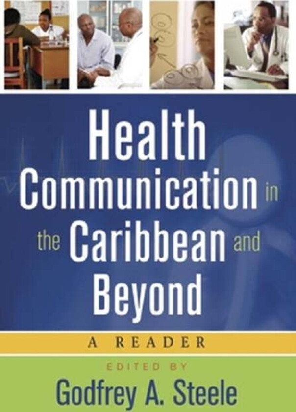 Health Communication in the Caribbean and Beyond