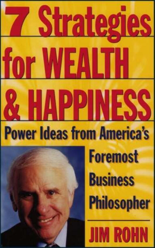 7 Strategies for Wealth & Happiness av Jim Rohn