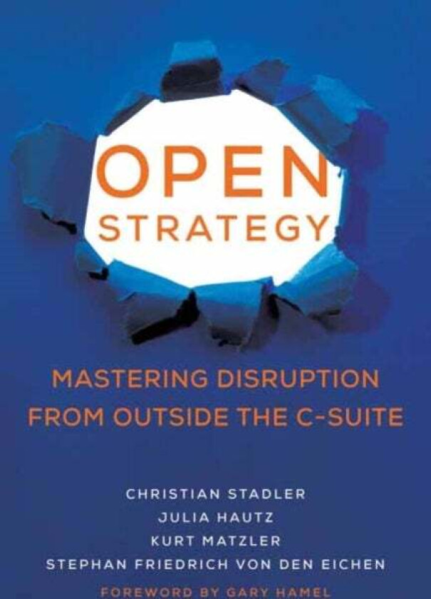 Open Strategy av Christian Stadler, Julia Hautz