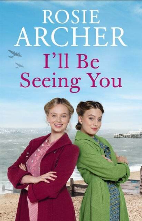 I'll Be Seeing You av Rosie Archer