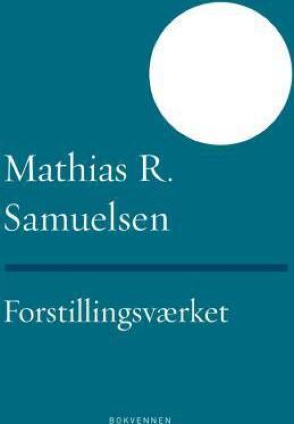 Forstillingsværket av Mathias R. Samuelsen