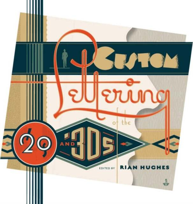 Custom Lettering Of The 20s And 30s av Rian Hughes