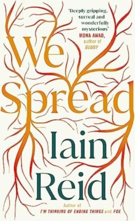 We Spread av Iain Reid
