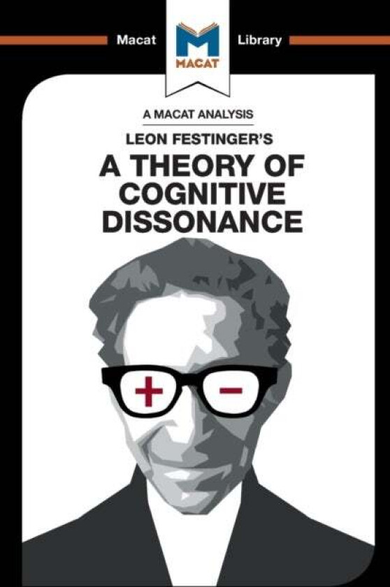An Analysis of Leon Festinger's A Theory of Cognitive Dissonance av Camille Morvan