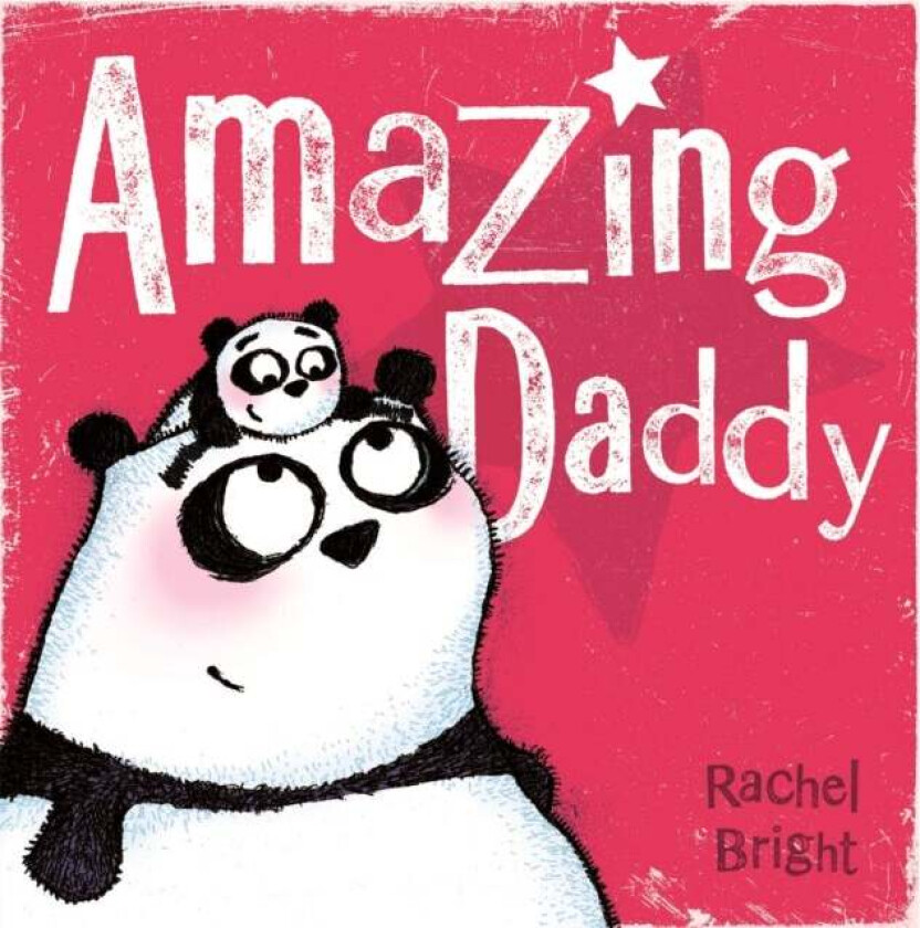 Amazing Daddy av Rachel Bright