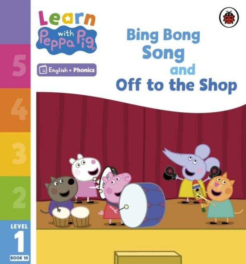 Learn with Peppa Phonics Level 1 Book 10 ¿ Bing Bong Song and Off to the Shop (Phonics Reader) av Peppa Pig