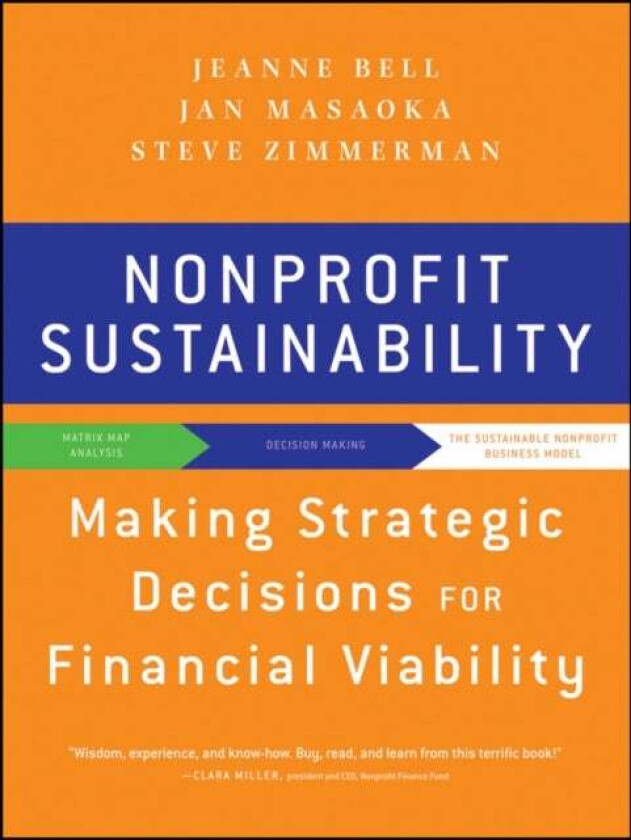 Nonprofit Sustainability av Jeanne Bell, Jan Masaoka, Steve Zimmerman