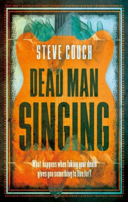 Dead Man Singing av Steve Couch