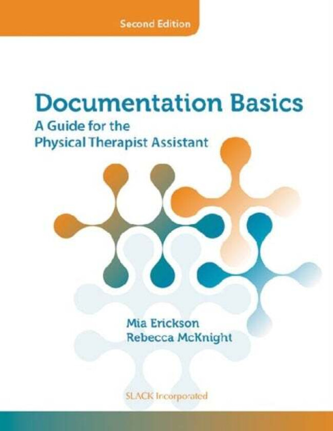 Documentation Basics av Mia Erickson, Rebecca McKnight