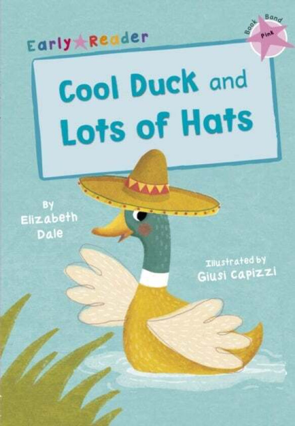 Cool Duck and Lots of Hats av Elizabeth Dale