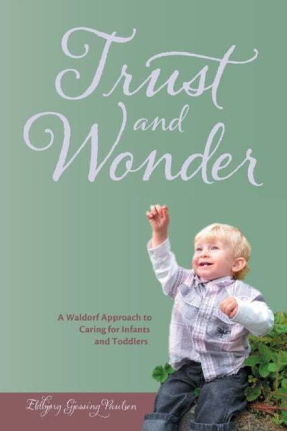 Trust and Wonder av Eldbjorg Gjessing Paulsen