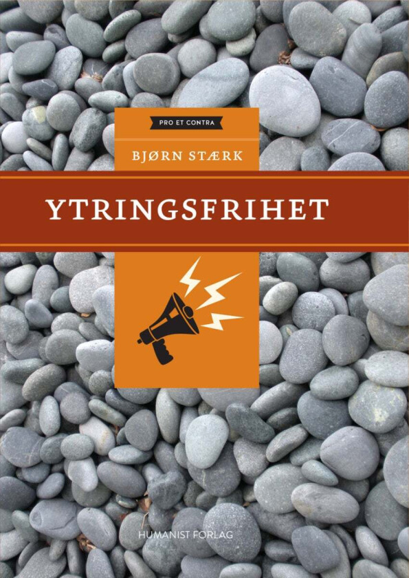 Ytringsfrihet av Bjørn Stærk