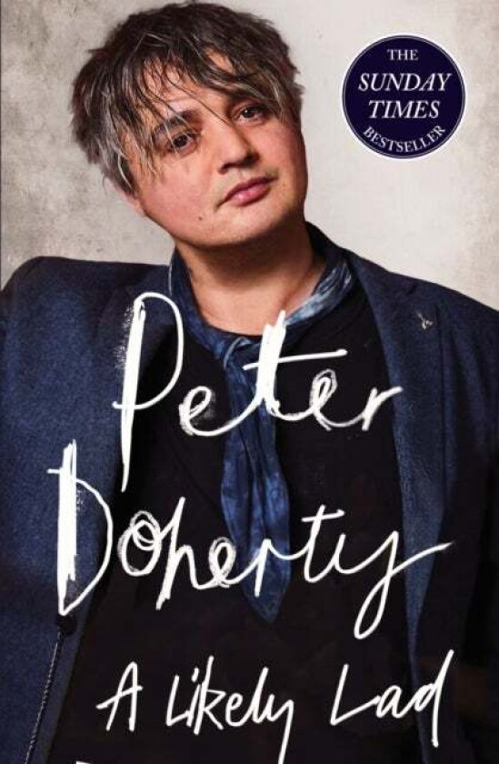 A Likely Lad av Peter Doherty, Simon Spence