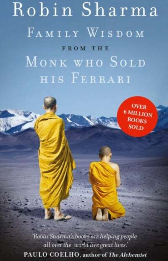 Family Wisdom from the Monk Who Sold His Ferrari av Robin Sharma