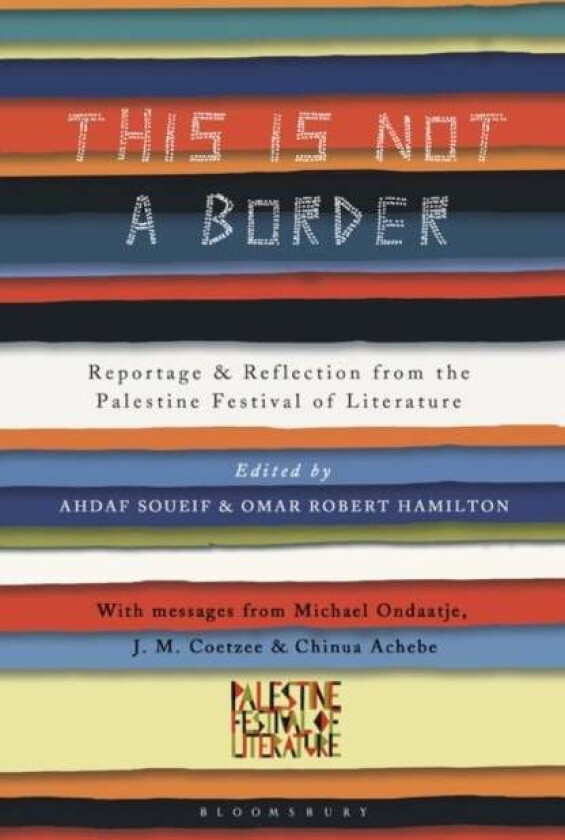 This Is Not a Border av J. M. Coetzee, William Sutcliffe, Mich Ondaatje