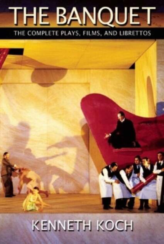 The Banquet av Kenneth Koch