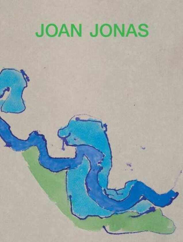 Joan Jonas: Next Move in a Mirror World