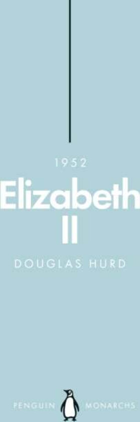 Elizabeth II (Penguin Monarchs) av Douglas Hurd