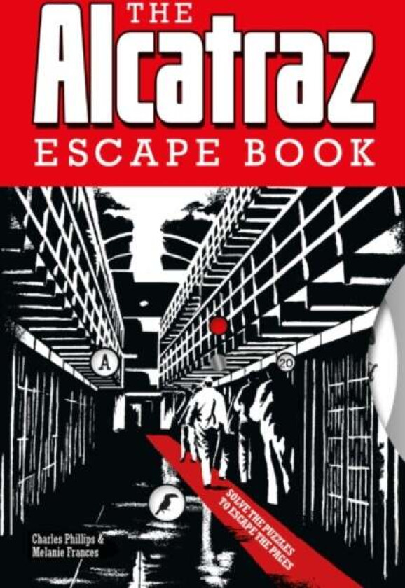 The Alcatraz Escape Book av Charles Phillips, Melanie Frances