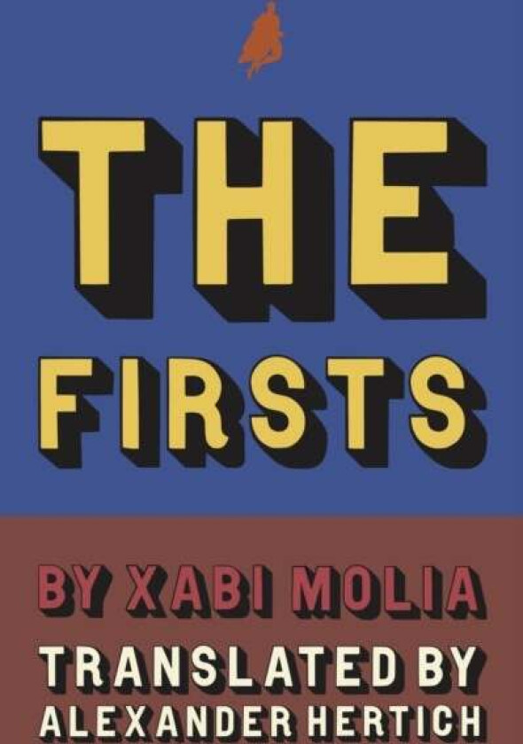 Firsts av Xabi Molia