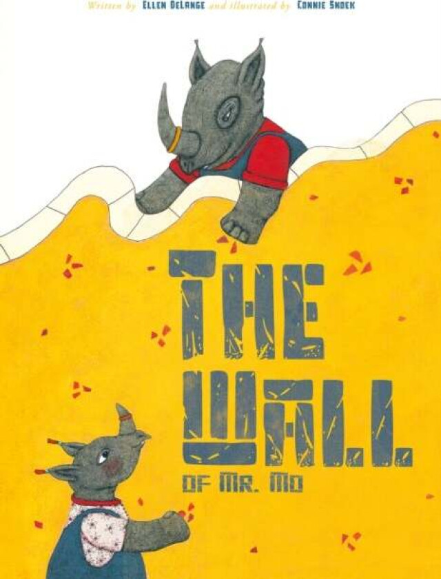 The Wall of Mr. Mo av Ellen Delange
