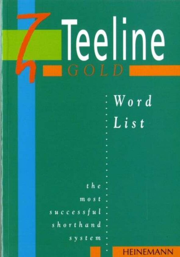 Teeline Gold Word List av Anne Tilly, Mavis Smith