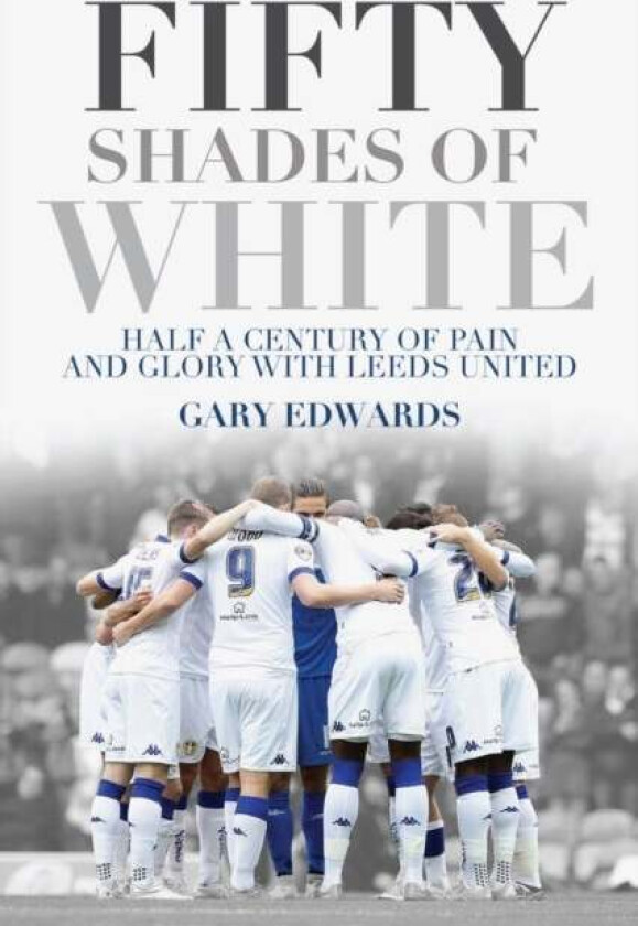 Fifty Shades of White av Gary Edwards