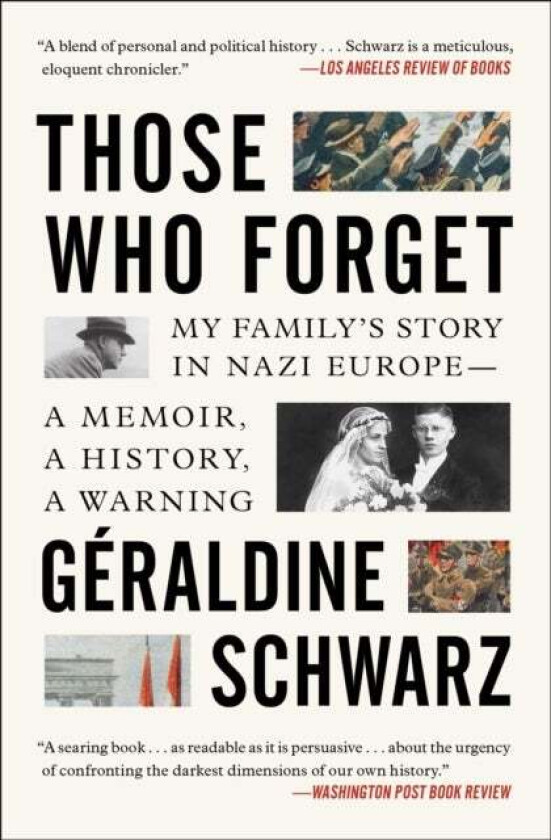 Those Who Forget av Geraldine Schwarz