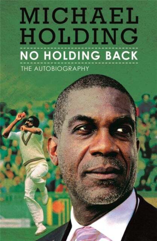 No Holding Back av Michael Holding