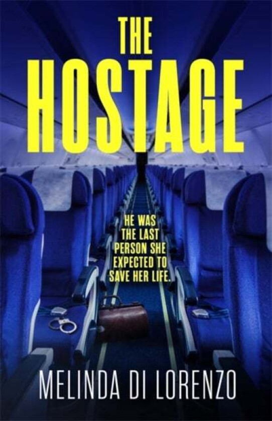 The Hostage av Melinda Di Lorenzo