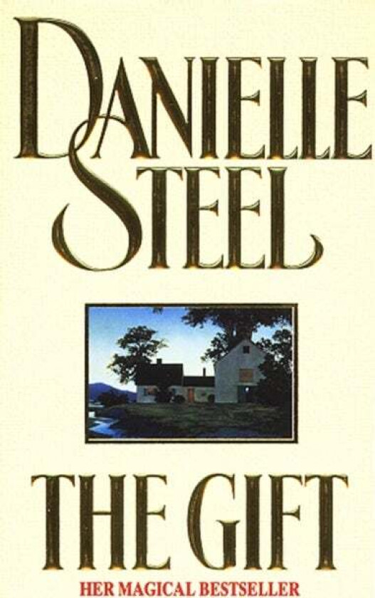 The Gift av Danielle Steel