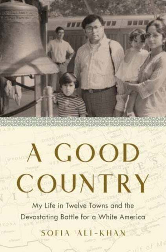 A Good Country av Sofia Ali-Khan