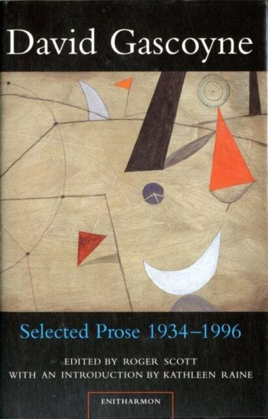 Selected Prose, 1934-96 av David Gascoyne