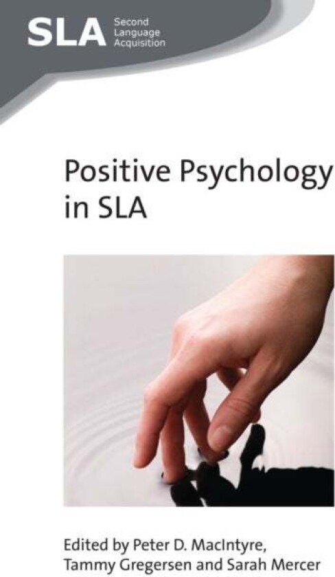 Positive Psychology in SLA