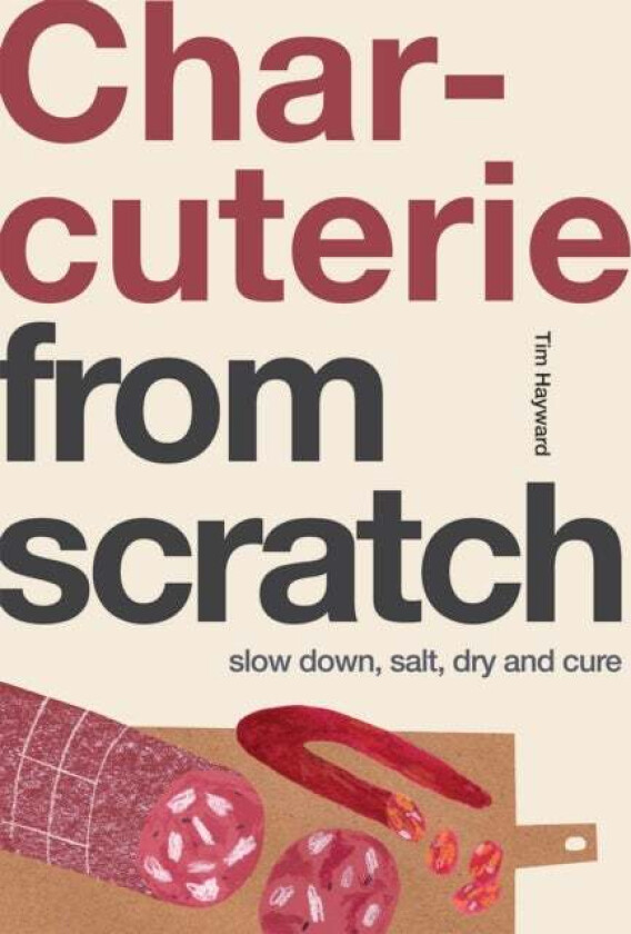 Charcuterie av Tim Hayward