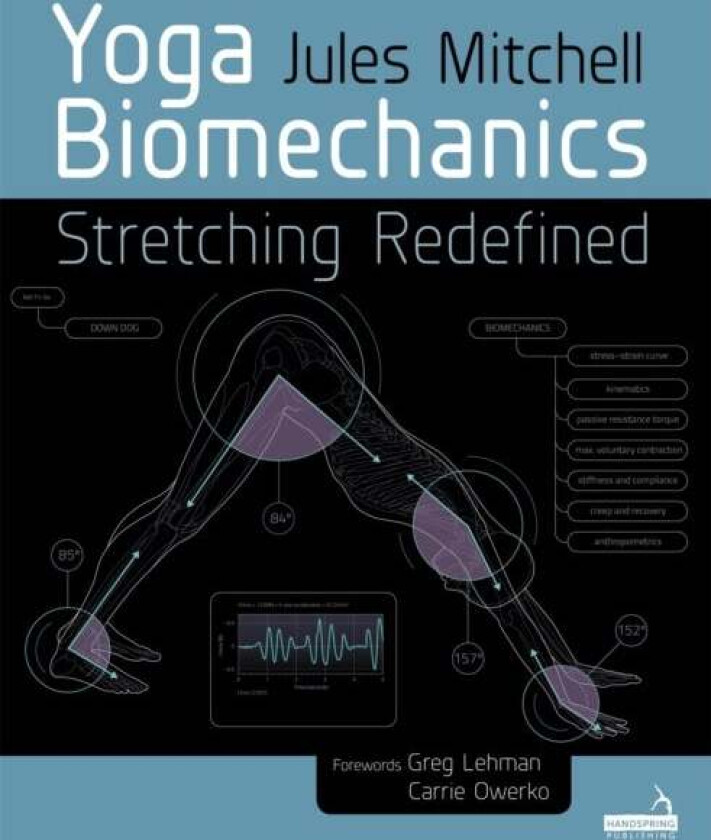 Yoga Biomechanics av Jules Mitchell
