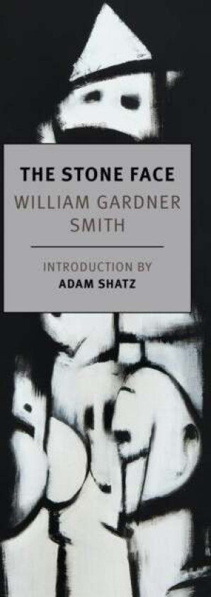 The Stone Face av William Gardner Smith, Adam Shatz