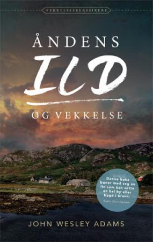 Åndens ild og vekkelse av John Wesley Adams