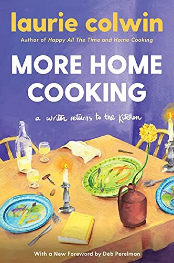 More Home Cooking av Laurie Colwin