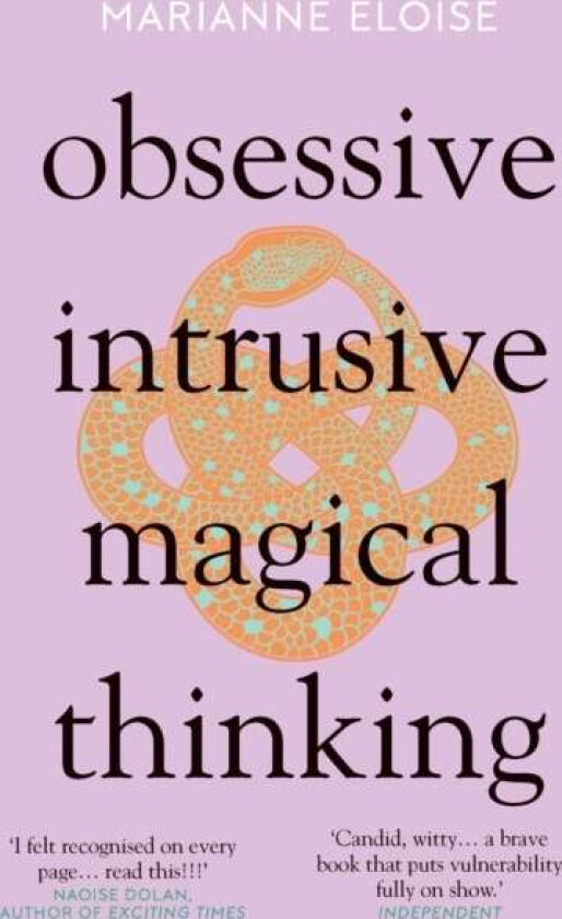 Obsessive, Intrusive, Magical Thinking av Marianne Eloise