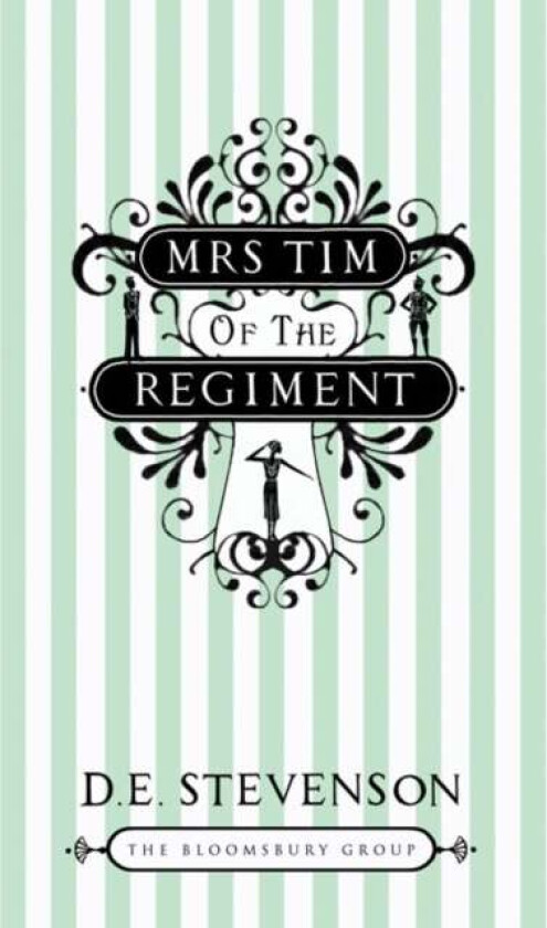 Mrs Tim of the Regiment av D. E. Stevenson