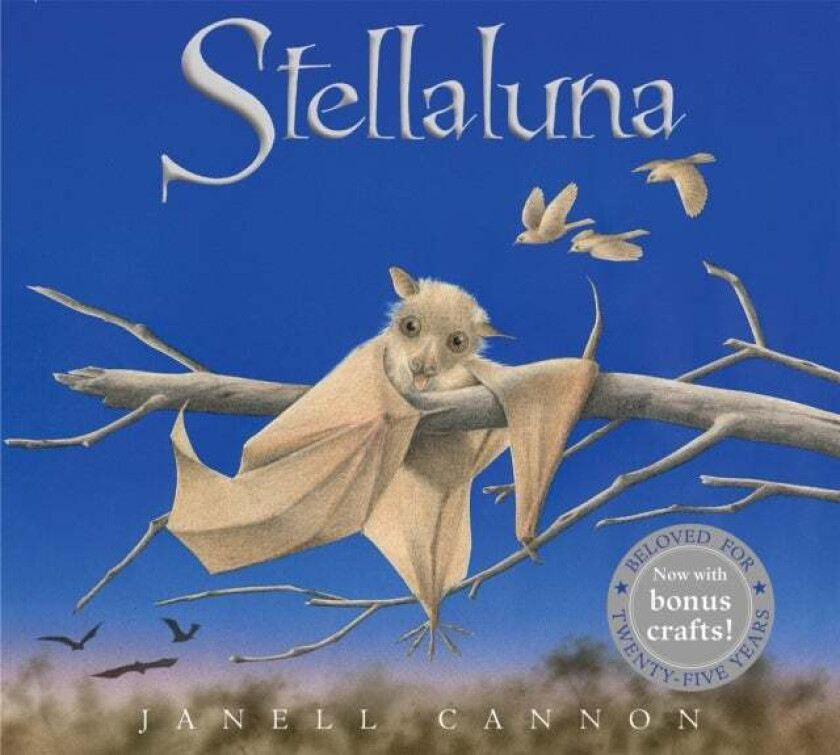 Stellaluna 25th Anniversary Edition av Janell Cannon