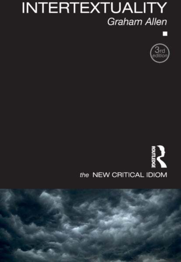 Intertextuality av Graham (University College Cork Ireland) Allen