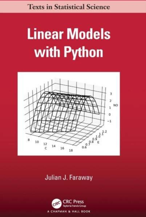 Linear Models with Python av Julian J. (University of Bath United Kingdom) Faraway