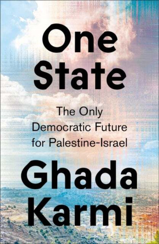 One State av Ghada Karmi