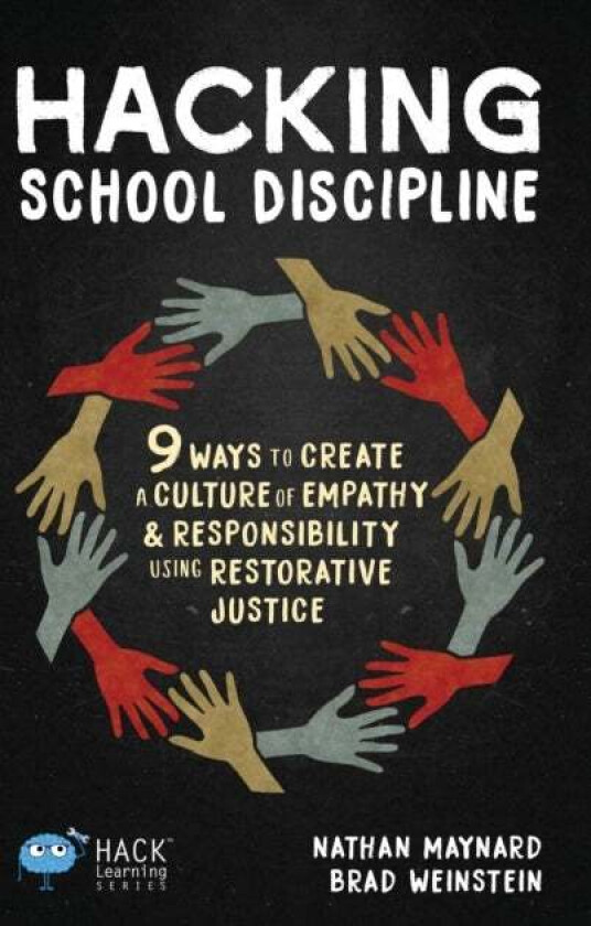 Hacking School Discipline av Nathan Maynard, Brad Weinstein